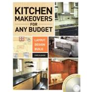 Kitchen Makeovers for any Budget
