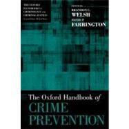 The Oxford Handbook of Crime Prevention