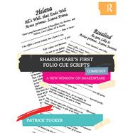 Shakespeare’s First Folio Cue Scripts - Comedies