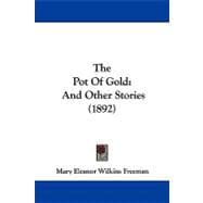 Pot of Gold : And Other Stories (1892)