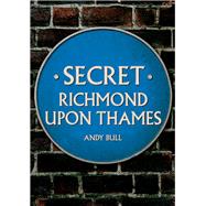 Secret Richmond upon Thames