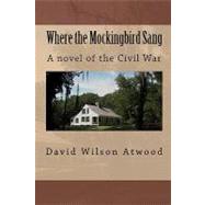 Where the Mockingbird Sang