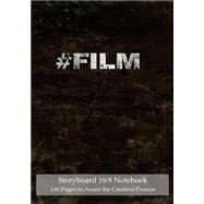 Storyboard 16:9 Notebook 120 Pages to Assist the Creative Process: 7