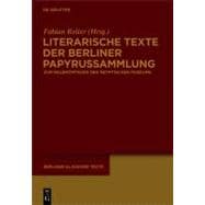 Literarische Texte der Berliner Papyrussammlung