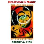 Believing in Magic The Psychology of Superstition