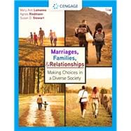 Marriages, Families, and Relationships: Making Choices in a Diverse Society