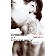 Autobiography of a Recovering Skinhead The Frank Meeink Story as Told to Jody M. Roy, Ph.D.