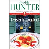 Pasta Imperfect A Passport to Peril Mystery