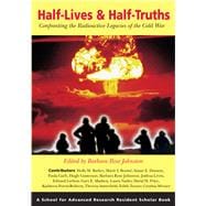 Half-Lives & Half-Truths