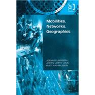 Mobilities, Networks, Geographies