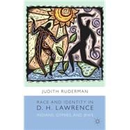 Race and Identity in D. H. Lawrence Indians, Gypsies, and Jews