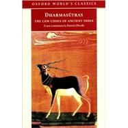 Dharmasutras The Law Codes of Ancient India