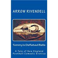 Tommy's Deflated Balls