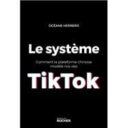 Le système TikTok