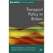 Transport Policy in Britain Second Edition