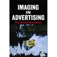 Imaging in Advertising: Verbal and Visual Codes of Commerce