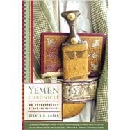Yemen Chronicle An Anthropology of War and Mediation