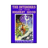 The Intenders of the Highest Good