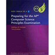 Fast Track to a 5: Preparing for AP Computer Science Principles Examination