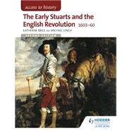 The Early Stuarts and the English Revolution 1603-60