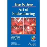 Step by Step Art of Endosuturing