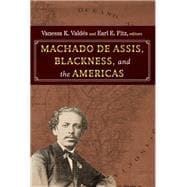 Machado de Assis, Blackness, and the Americas