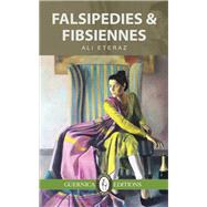 Falsipedies and Fibsiennes
