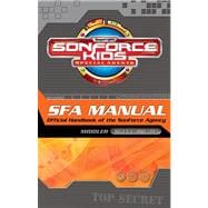 Sonforce Kids Special Agents: SFA Manual: Official Handbook of the Sonforce Agency: Middler