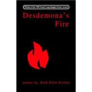 Desdemona's Fire