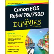 Canon Eos Rebel T6i / 750d for Dummies,9781119128830