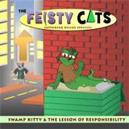 Swamp Kitty and the Lesson of Responsibility