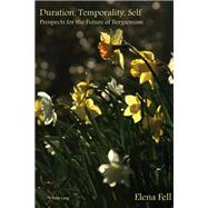 Duration, Temporality, Self