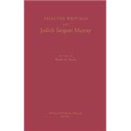 Selected Writings of Judith Sargent Murray