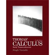 Thomas' Calculus Early Transcendentals, Single Variable