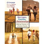 Marriages, Families, and Relationships: Making Choices in a Diverse Society