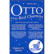 Otto And The Bird Charmers