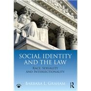 Social Identity and the Law: Race, Sexuality and Intersectionality