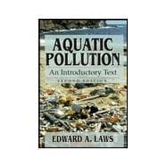 Aquatic Pollution : An Introductory Text