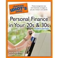 The Complete Idiot's Guide to Personal Finance inYour 20s &30s, 4th Edition