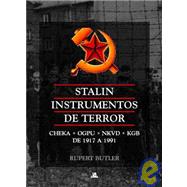 Stalin instrumentos de terror/ Stalin Instruments of Terror