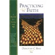 Practicing Our Faith