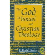 The God of Israel and Christian Theology