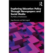 Exploring Education Policy Through Newspapers and Social Media