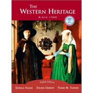 Western Heritage, The: Since 1300 (1300 to Present)