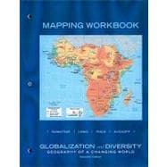 Mapping Workbook- Globalization and Diversity: Geography of a Changing World (2nd Edition)