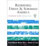 Redefining Urban and Suburban America Evidence from Census 2000