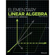 Elementary Linear Algebra, 12th Edition, WileyPLUS Multi-term