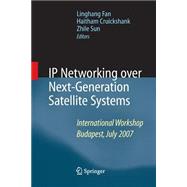 Ip Networking over Next-generation Satellite Systems
