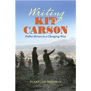 Writing Kit Carson