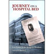Journey on a Hospital Bed
